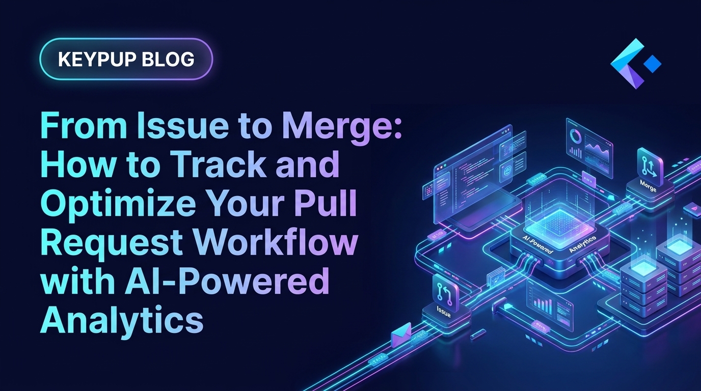 From Issue to Merge: How to Track and Optimize Your Pull Request Workflow with AI-Powered Analytics